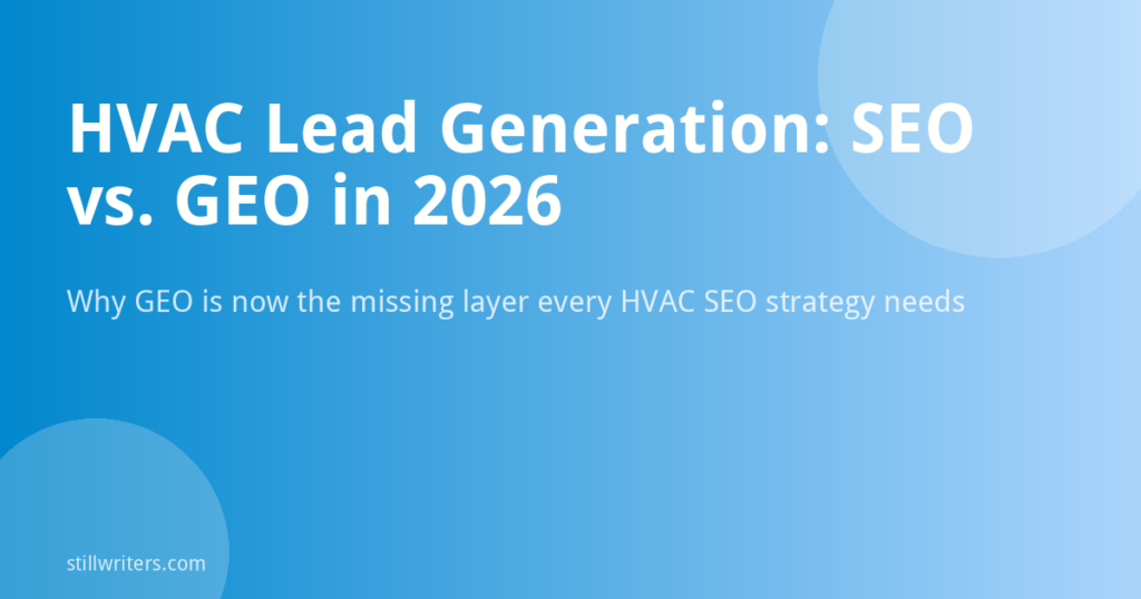 HVAC Lead Generation: SEO vs. GEO, What Is the Difference in 2026?