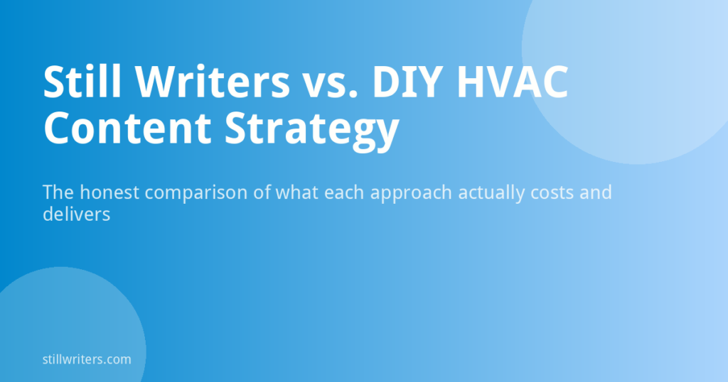 HVAC Lead Generation: Still Writers vs. DIY Content Strategy