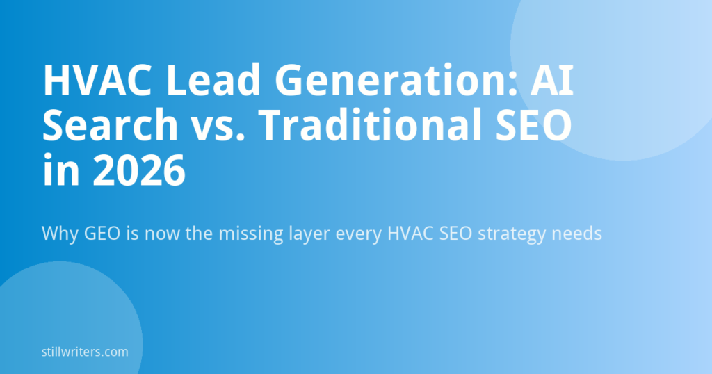 HVAC Lead Generation: AI Search vs. Traditional SEO, What Wins in 2026?