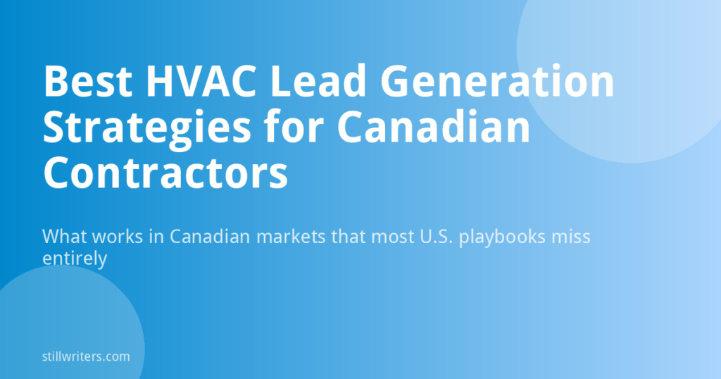 Best HVAC Lead Generation Strategies for Canadian Contractors in 2026