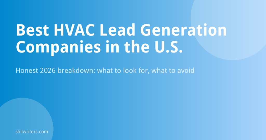 Best HVAC Lead Generation Companies in the U.S.: An Honest 2026 List