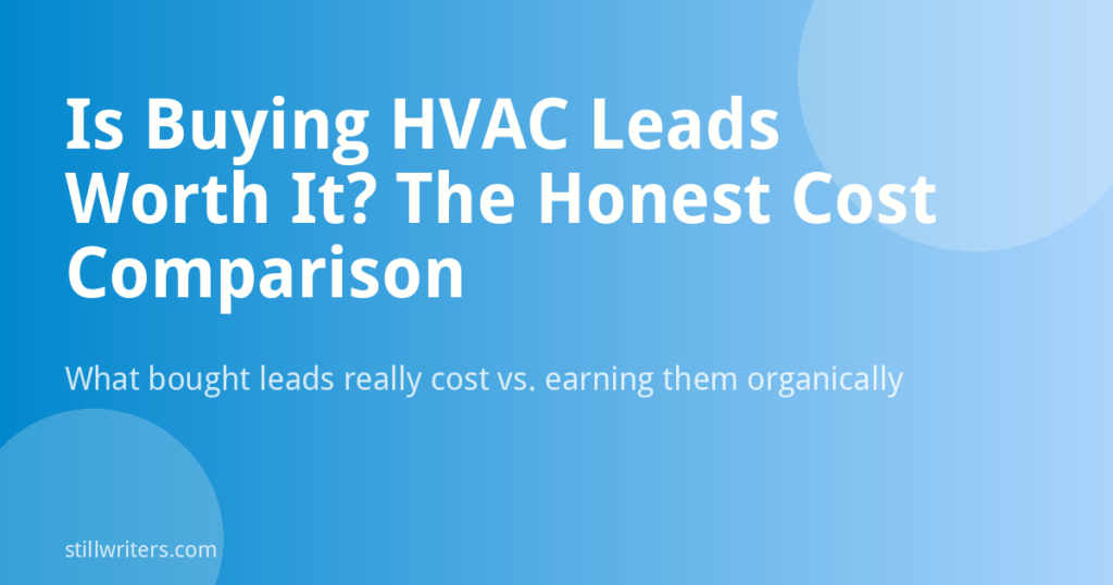 Is Buying HVAC Leads Worth It? The Honest Cost Comparison for 2026