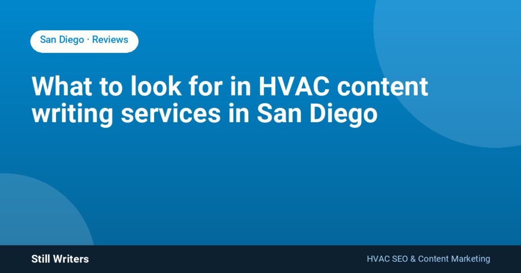 What to look for in HVAC content writing services in San Diego