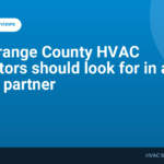 What Orange County HVAC contractors should look for in an SEO content partner
