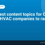 The 7 best content topics for Orange County HVAC companies to rank in 2026