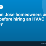 What San Jose homeowners actually search before hiring an HVAC company