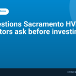 The questions Sacramento HVAC contractors ask before investing in SEO