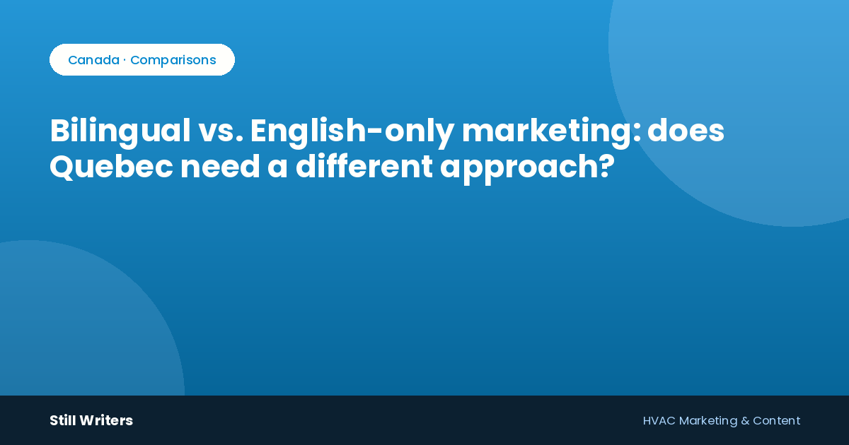 Bilingual vs. English-only marketing: does Quebec need a different approach?