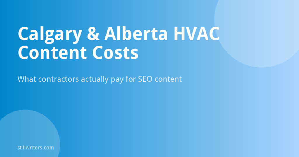 What Do Calgary and Alberta HVAC Contractors Pay for SEO Content?