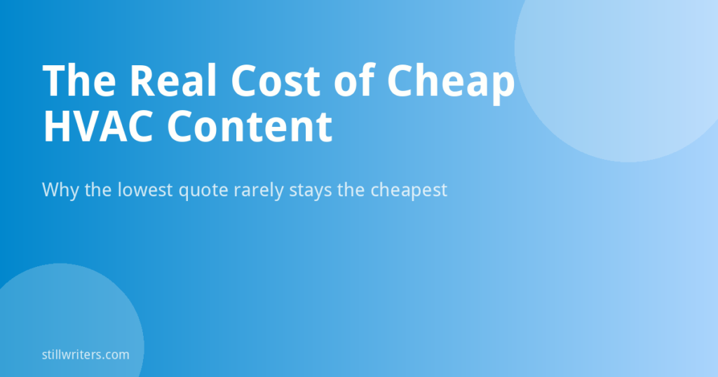 Why Cheap HVAC Content Writing Costs Canadian Contractors More Long-Term