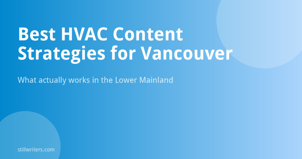 Best HVAC SEO Content Strategies for Vancouver Contractors