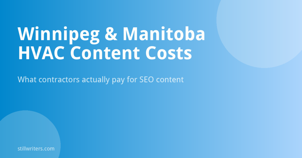 HVAC Content Writing Costs for Winnipeg and Manitoba Contractors