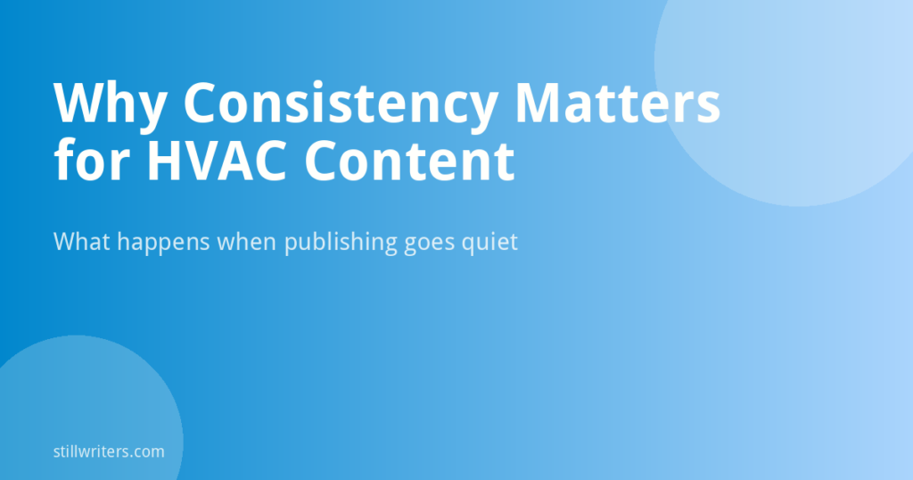 Why Canadian HVAC Companies Struggle to Rank Without Consistent Content