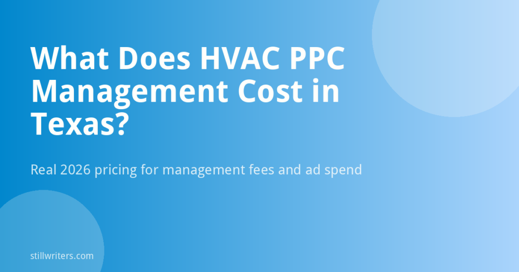 What Does HVAC PPC Management Cost in Texas in 2026?
