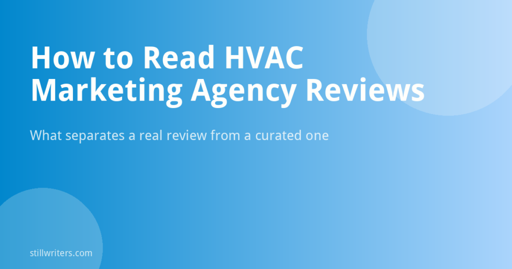 How to Read HVAC Marketing Agency Reviews Without Getting Fooled