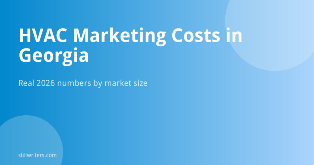 HVAC Marketing Costs in Georgia: What Contractors Actually Pay