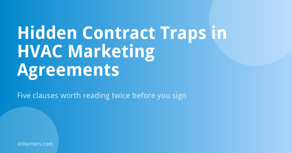 The Hidden Contract Traps in HVAC Marketing Agreements