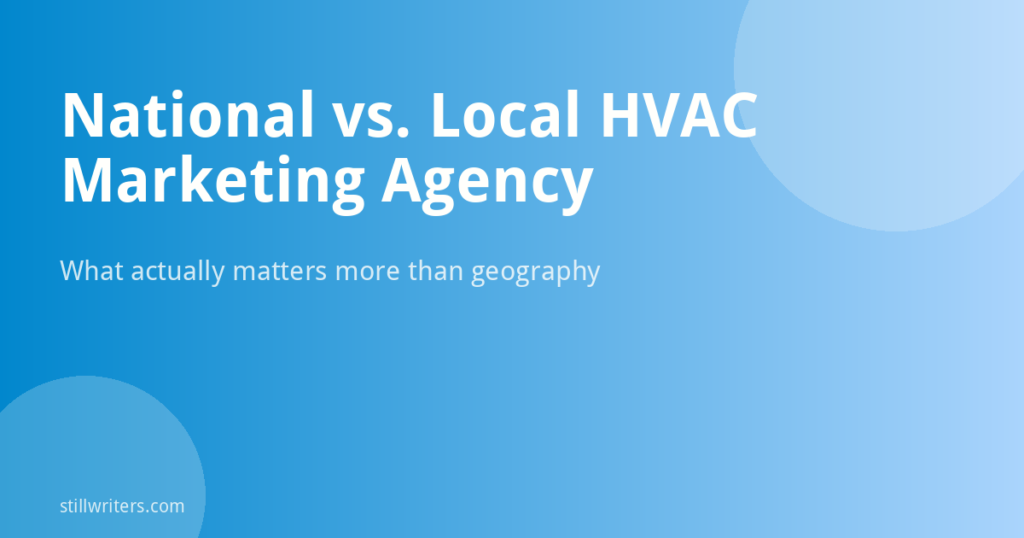 Is a National HVAC Marketing Agency Better Than a Local One?